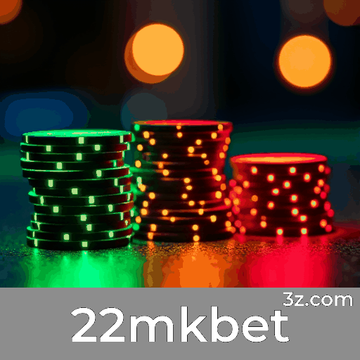 22mkbet: Plataforma Profissional e Confiável