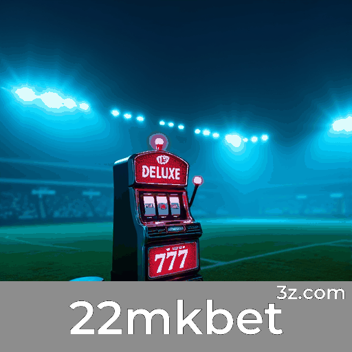 22mkbet: Análise Profunda em Apostas Esportivas de Futebol